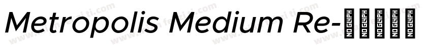 Metropolis Medium Re字体转换
